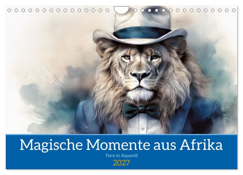 Magische Momente aus Afrika (Wandkalender 2027 DIN A4 quer) CALVENDO Monatskalender