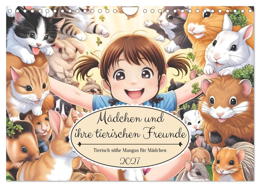 Mädchen und ihre tierischen Freunde - Tierisch süße Mangas für Mädchen (Wandkalender 2027 DIN A4 quer) CALVENDO Monatskalender