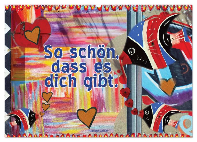 So schön dass es dich gibt (Wandkalender 2027 DIN A2 quer) CALVENDO Monatskalender