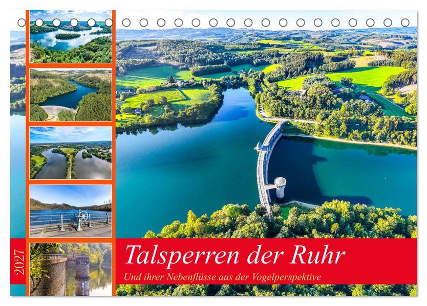 Talsperren der Ruhr und ihrer Nebenflüsse aus der Vogelperspektive (Tischkalender 2027 DIN A5 quer) CALVENDO Monatskalender