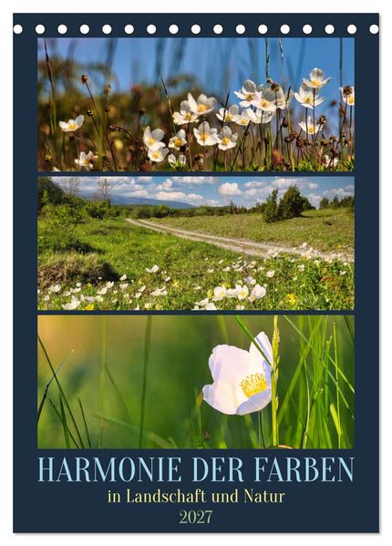 Harmonie der Farben in Landschaft und Natur (Tischkalender 2027 DIN A5 hoch) CALVENDO Monatskalender