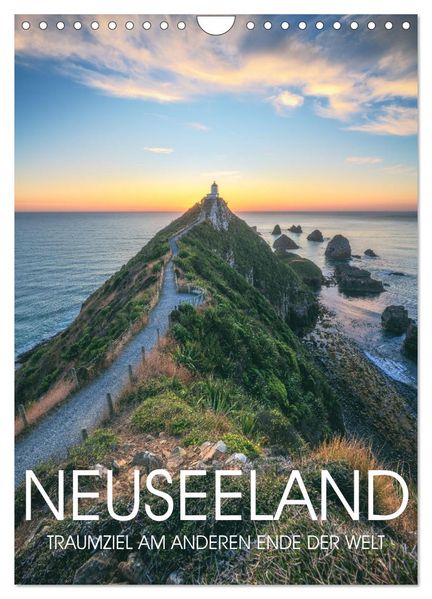 NEUSEELAND - TRAUMZIEL AM ANDEREN ENDE DER WELT (Wandkalender 2027 DIN A4 hoch) CALVENDO Monatskalender