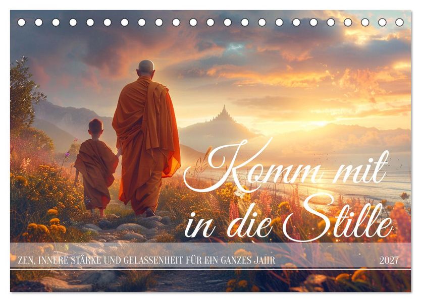 Komm mit in die Stille (Tischkalender 2027 DIN A5 quer) CALVENDO Monatskalender