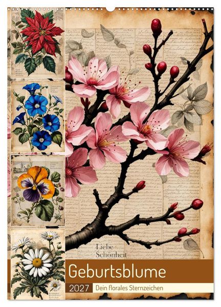 Geburtsblume dein florales Sternzeichen (Wandkalender 2027 DIN A2 hoch) CALVENDO Monatskalender