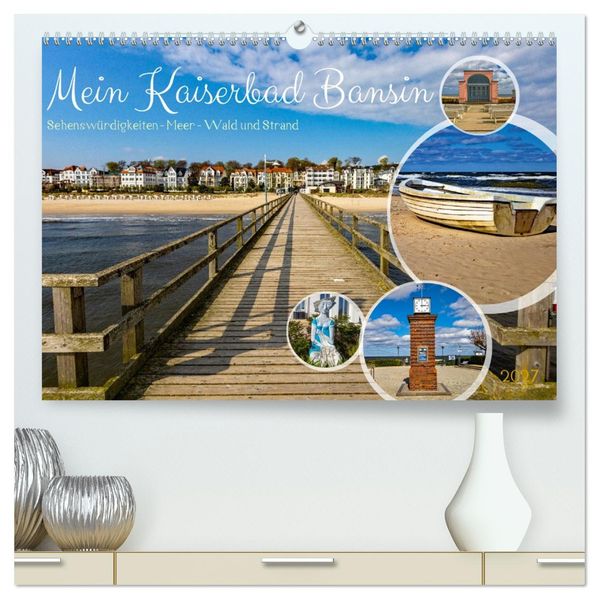 Mein Kaiserbad Bansin (hochwertiger Premium Wandkalender 2027 DIN A2 quer) Kunstdruck in Hochglanz
