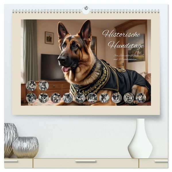 Historische Hundetage (hochwertiger Premium Wandkalender 2027 DIN A2 quer) Kunstdruck in Hochglanz