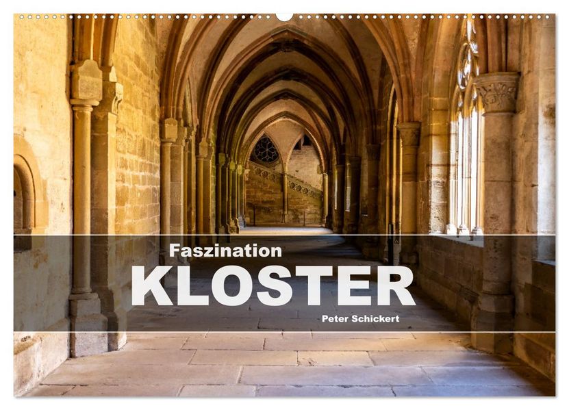 Faszination Kloster (Wandkalender 2027 DIN A2 quer) CALVENDO Monatskalender
