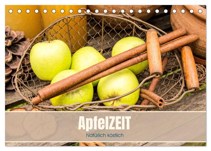 ApfelZEIT - Natürlich köstlich (Tischkalender 2027 DIN A5 quer) CALVENDO Monatskalender