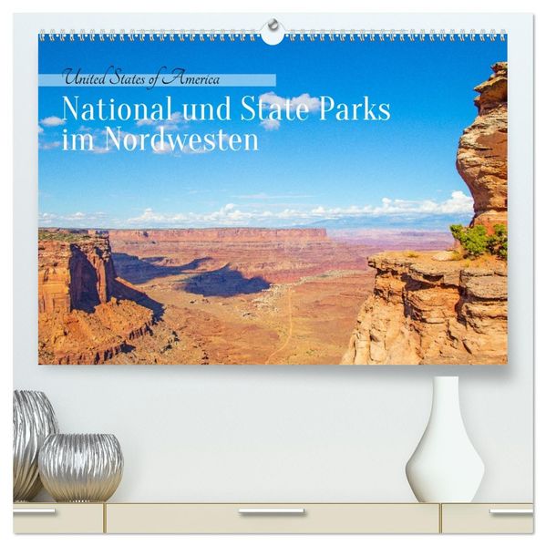 USA - National und State Parks im Nordwesten (hochwertiger Premium Wandkalender 2027 DIN A2 quer) Kunstdruck in Hochglanz