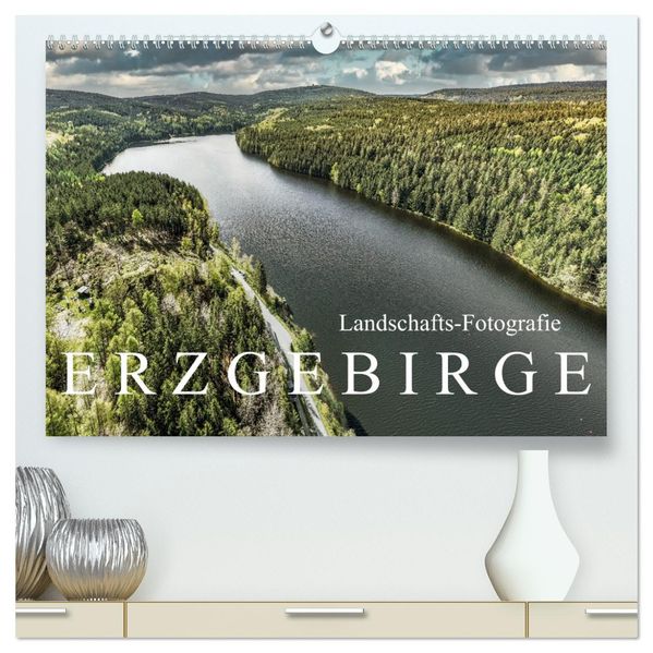 Landschafts-Fotografie Erzgebirge (hochwertiger Premium Wandkalender 2027 DIN A2 quer) Kunstdruck in Hochglanz