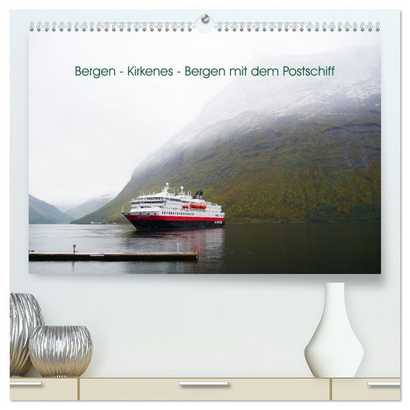 Bergen - Kirkenes - Bergen mit dem Postschiff (hochwertiger Premium Wandkalender 2027 DIN A2 quer) Kunstdruck in Hochglanz