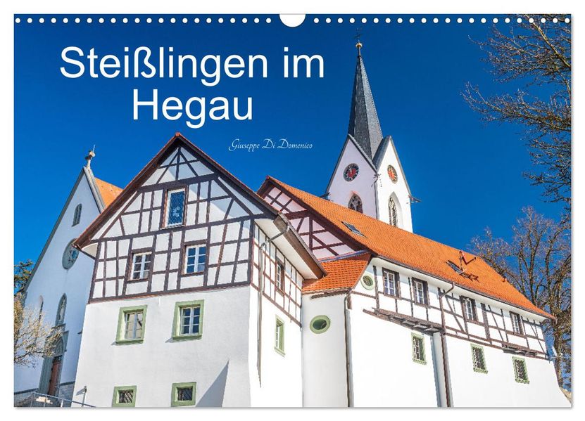 Steißlingen im Hegau (Wandkalender 2027 DIN A3 quer) CALVENDO Monatskalender