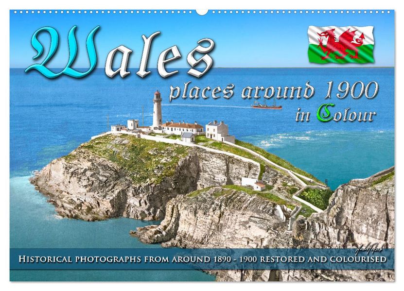 Wales around 1900 - photos restored and colourised (Wall Calendar 2027 DIN A2 landscape) CALVENDO 12 Month Wall Calendar
