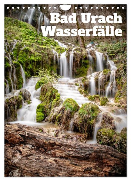 Bad Urach Wasserfälle (Wandkalender 2027 DIN A4 hoch) CALVENDO Monatskalender