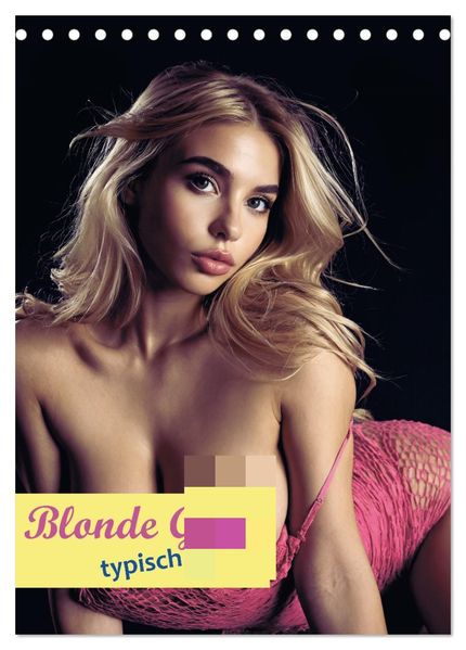 Blonde Girls typisch pink (Tischkalender 2027 DIN A5 hoch) CALVENDO Monatskalender