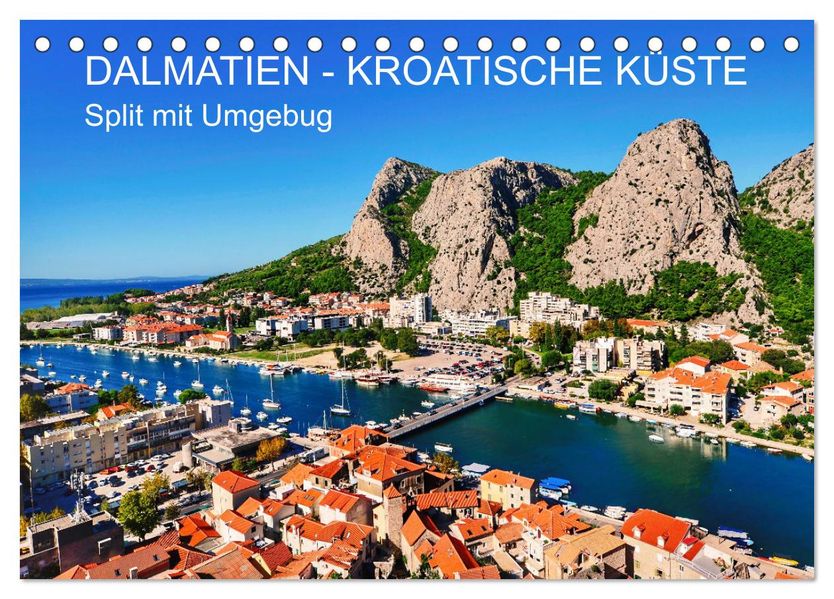DALMATIEN - KROATISCHE KÜSTE - Split mit Umgebung (Tischkalender 2027 DIN A5 quer) CALVENDO Monatskalender