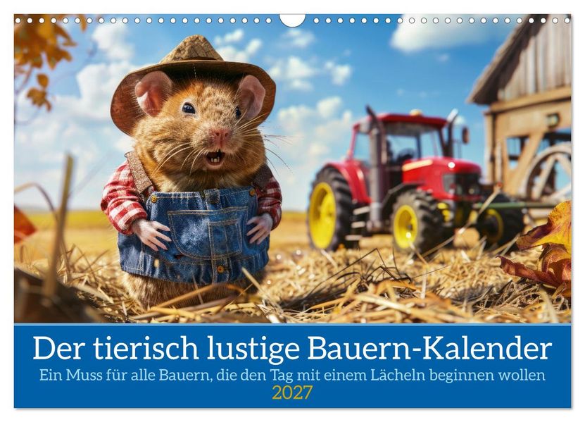 Der tierisch lustige Bauern-Kalender (Wandkalender 2027 DIN A3 quer) CALVENDO Monatskalender