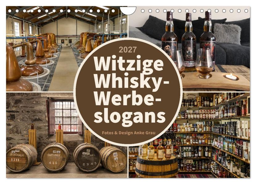 Witzige Whisky-Werbeslogans (Wandkalender 2027 DIN A4 quer) CALVENDO Monatskalender