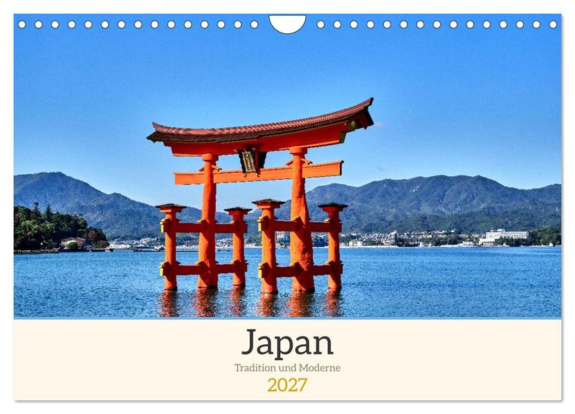 Japan - Traditon und Moderne (Wandkalender 2027 DIN A4 quer) CALVENDO Monatskalender