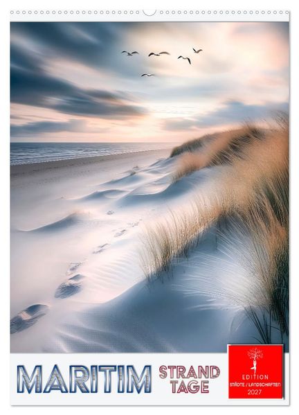 Maritim - Strandtage (Wandkalender 2027 DIN A2 hoch) CALVENDO Monatskalender