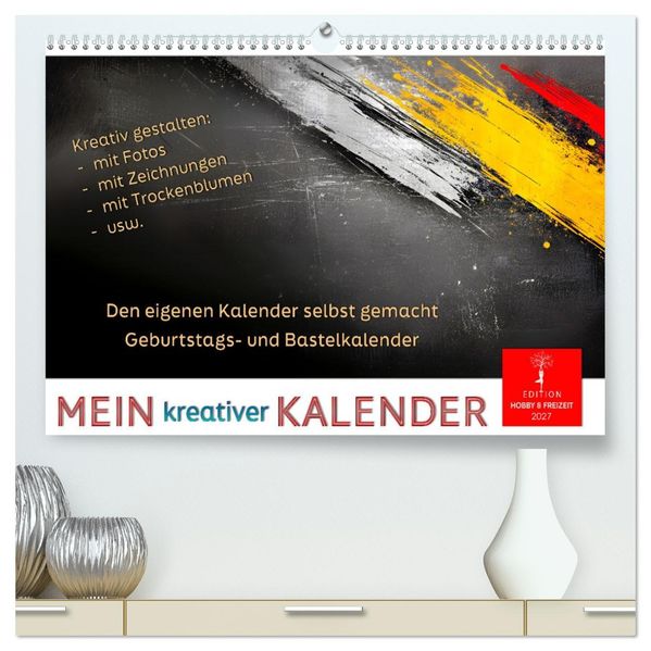 Mein kreativer Kalender (hochwertiger Premium Wandkalender 2027 DIN A2 quer) Kunstdruck in Hochglanz