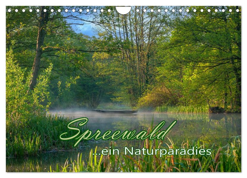 Spreewald - Ein Naturparadies (Wandkalender 2027 DIN A4 quer) CALVENDO Monatskalender