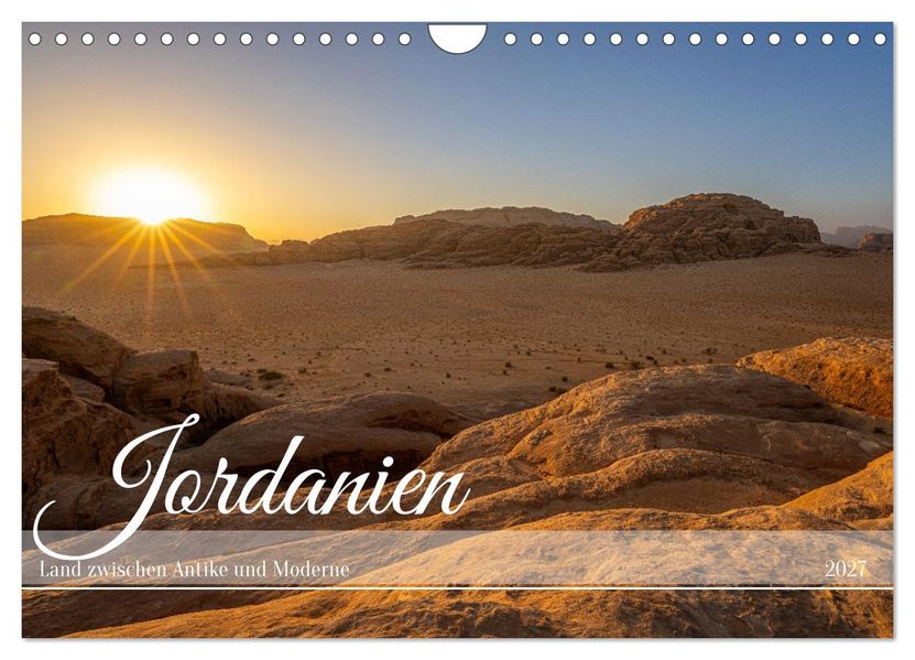 Jordanien - Land zwischen Antike und Moderne (Wandkalender 2027 DIN A4 quer) CALVENDO Monatskalender