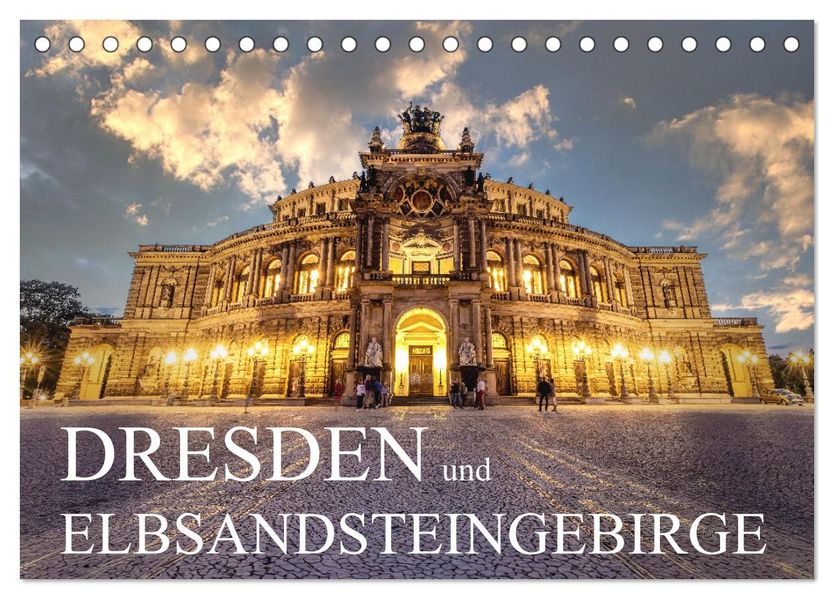 Dresden und Elbsandsteingebirge (Tischkalender 2027 DIN A5 quer) CALVENDO Monatskalender