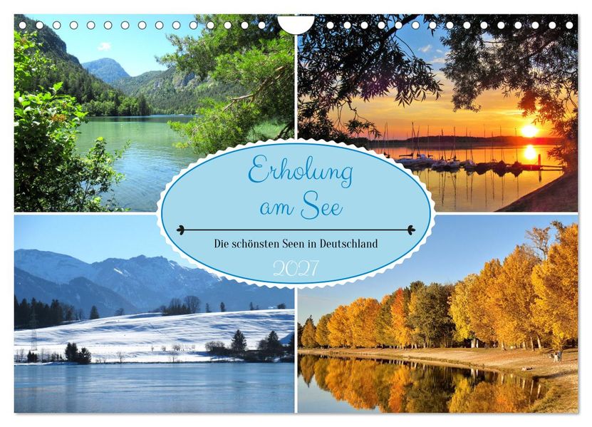 Erholung am See - Die schönsten Seen in Deutschland (Wandkalender 2027 DIN A4 quer) CALVENDO Monatskalender