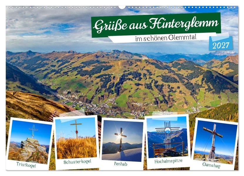 Grüße aus Hinterglemm (Wandkalender 2027 DIN A2 quer) CALVENDO Monatskalender