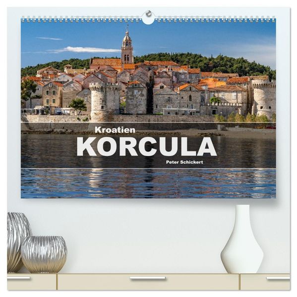 Kroatien - Korcula (hochwertiger Premium Wandkalender 2027 DIN A2 quer) Kunstdruck in Hochglanz