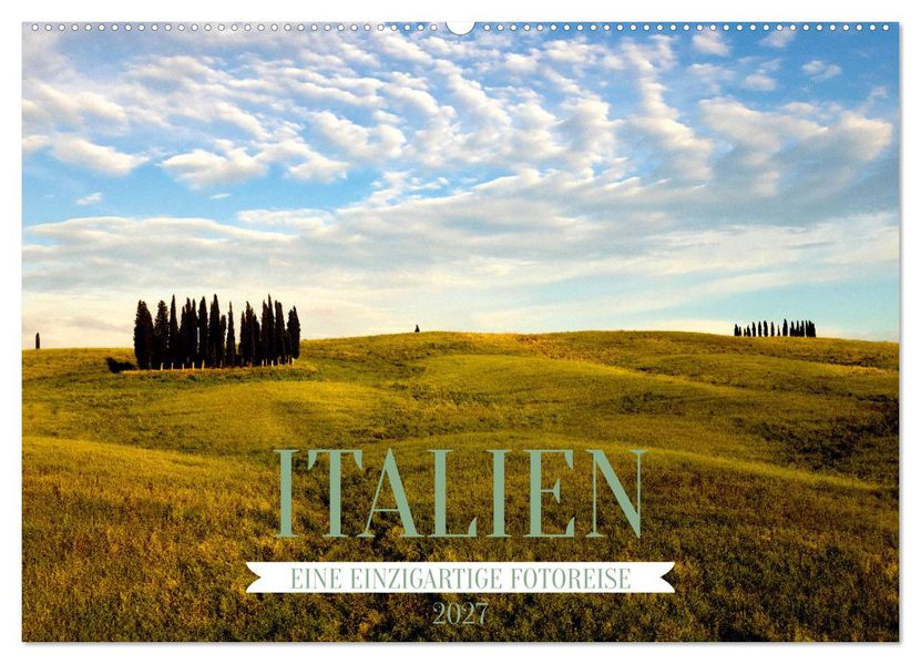 Italien eine einzigartige Fotoreise (Wandkalender 2027 DIN A2 quer) CALVENDO Monatskalender