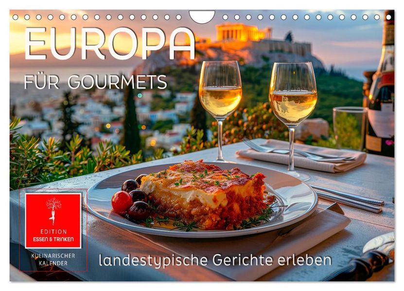 Europa für Gourmets - landestypische Gerichte erleben (Wandkalender 2027 DIN A4 quer) CALVENDO Monatskalender