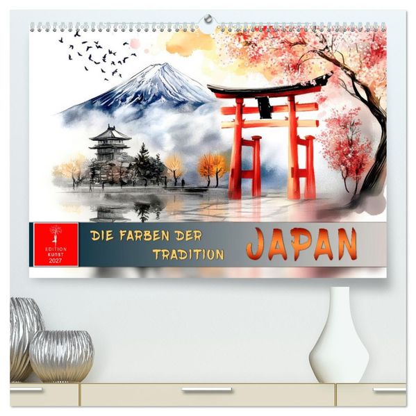 Japan - die Farben der Tradition (hochwertiger Premium Wandkalender 2027 DIN A2 quer) Kunstdruck in Hochglanz