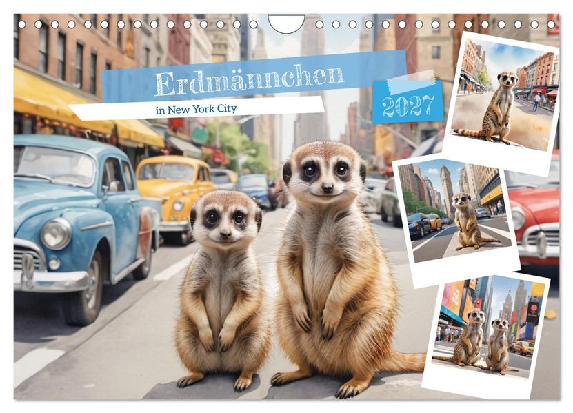 Erdmännchen in New York City (Wandkalender 2027 DIN A4 quer) CALVENDO Monatskalender