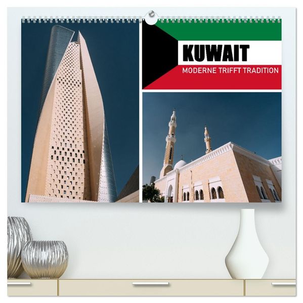 Kuwait - Moderne trifft Tradition (hochwertiger Premium Wandkalender 2027 DIN A2 quer) Kunstdruck in Hochglanz