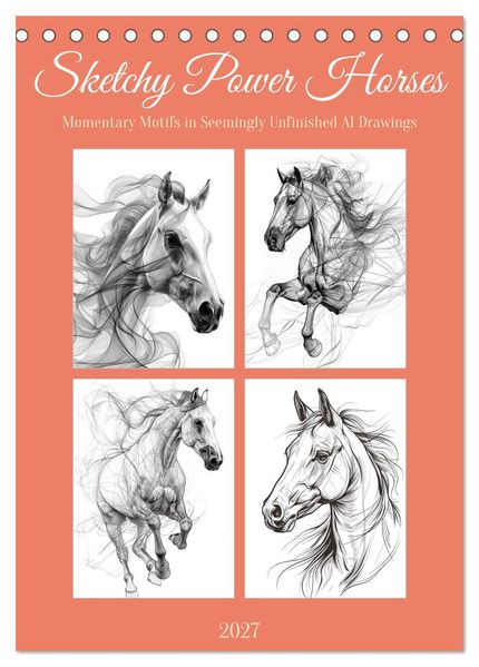 Sketchy Power Horses (Desk Calendar 2027 DIN A5 portrait) CALVENDO 12 Month DeskCalendar