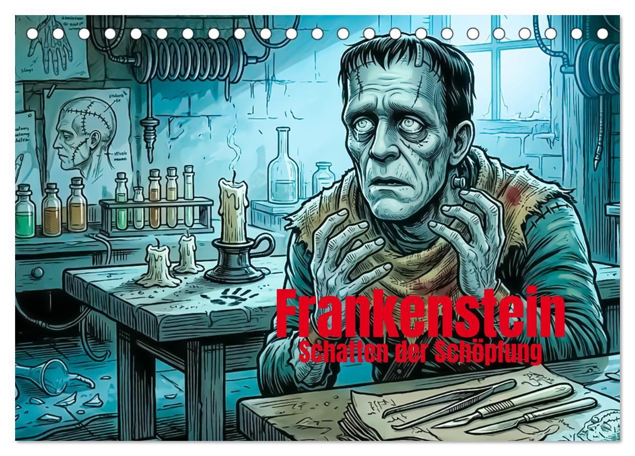 Frankenstein - Schatten der Schöpfung (Tischkalender 2027 DIN A5 quer) CALVENDO Monatskalender