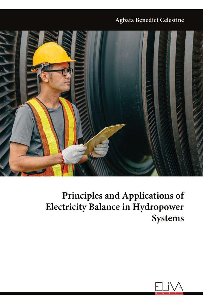 Principles and Applications of Electricity Balance in Hydropower Systems