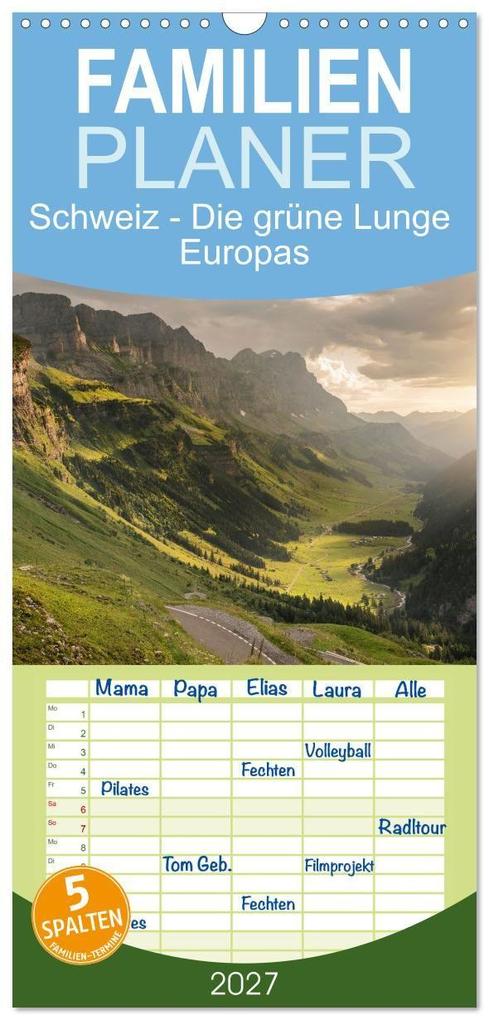Familienplaner 2027 - Schweiz - Die grüne Lunge Europas mit 5 Spalten (Wandkalender 21 x 45 cm) CALVENDO