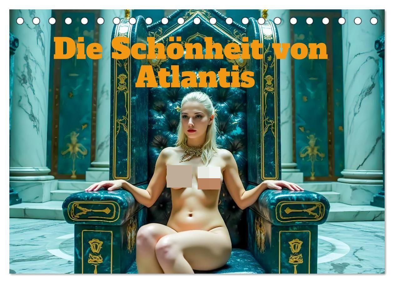 Die Schönheit von Atlantis (Tischkalender 2027 DIN A5 quer) CALVENDO Monatskalender