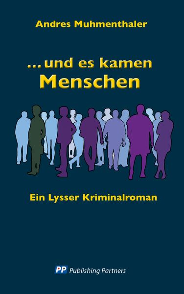 und es kamen Menschen