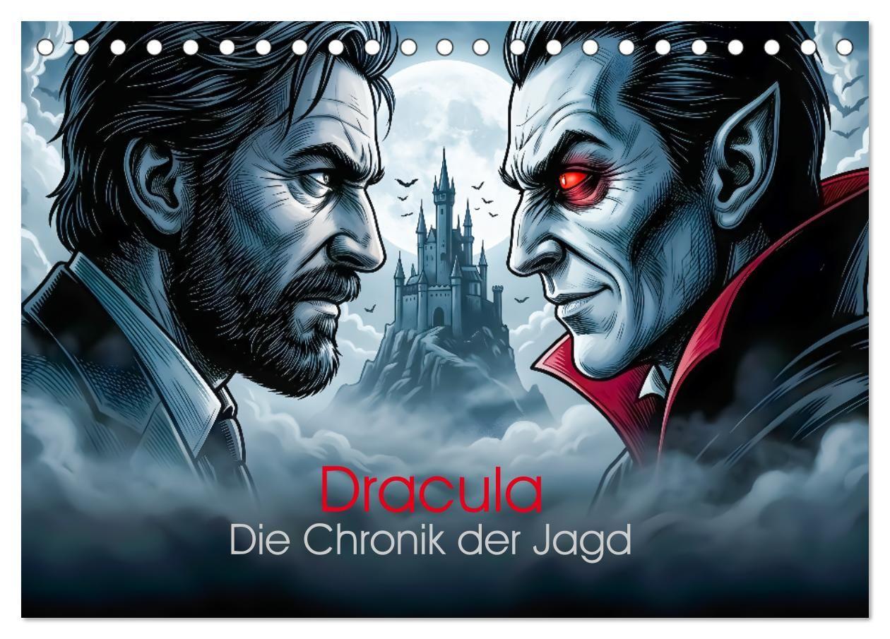Dracula - Die Chronik der Jagd (Tischkalender 2027 DIN A5 quer) CALVENDO Monatskalender