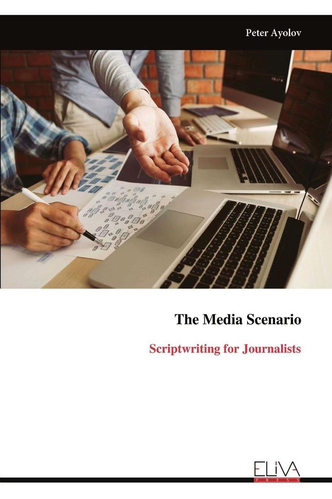 The Media Scenario