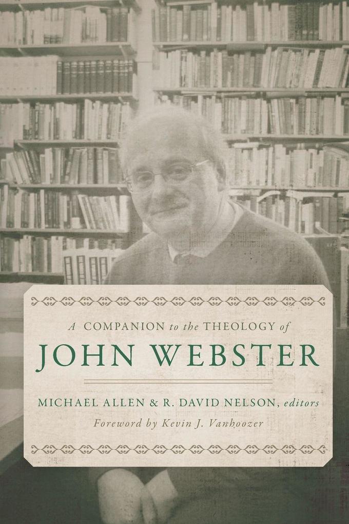 Companion to the Theology of John Webster