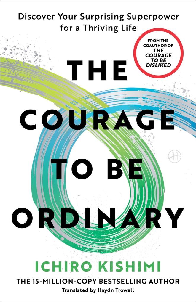 Courage to Be Ordinary