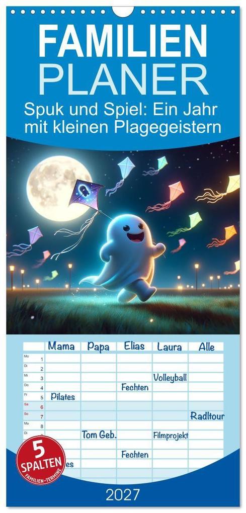 Familienplaner 2027 - Spuk und Spiel: Ein Jahr mit kleinen Plagegeistern mit 5 Spalten (Wandkalender 21 x 45 cm) CALVENDO