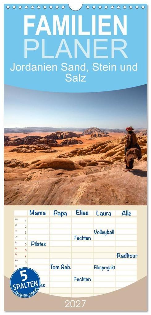 Familienplaner 2027 - Jordanien Sand Stein und Salz mit 5 Spalten (Wandkalender 21 x 45 cm) CALVENDO