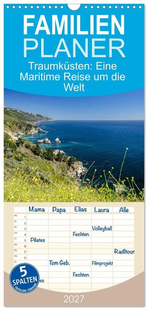 Familienplaner 2027 - Traumküsten: Eine Maritime Reise um die Welt mit 5 Spalten (Wandkalender 21 x 45 cm) CALVENDO
