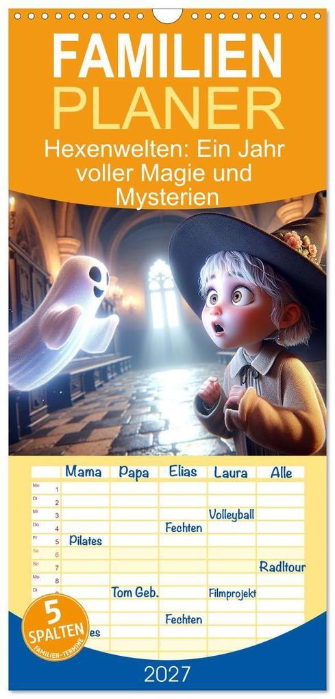 Familienplaner 2027 - Hexenwelten: Ein Jahr voller Magie und Mysterien mit 5 Spalten (Wandkalender 21 x 45 cm) CALVENDO